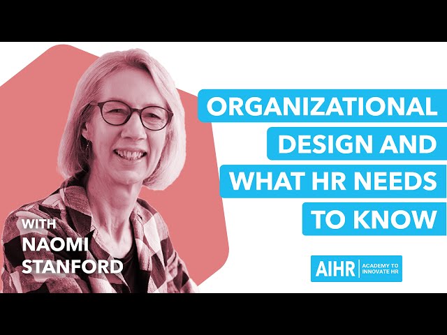 All About HR - Ep#2.10 - Organizational Design and What HR Needs to Know