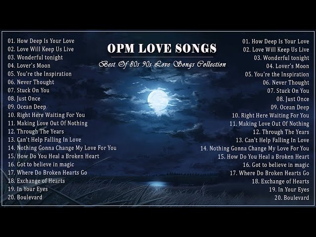OPM Classics Medley - Throwback OPM 80s Love Songs Hit - BEAUTIFUL OPM LOVE SONGS OF ALL TIME