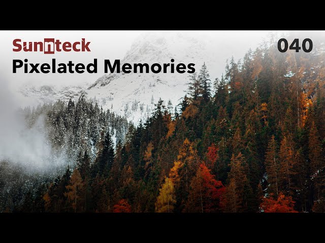 Sunnteck - Pixelated Memories 040