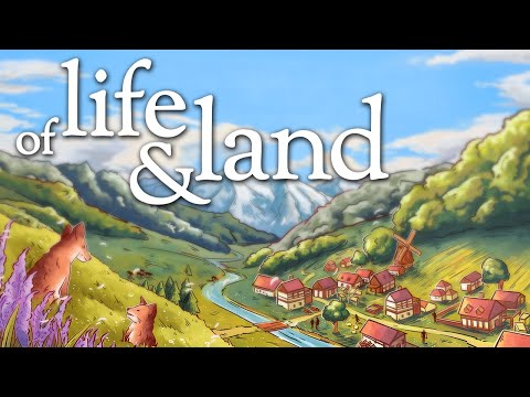 Of Life And Land | Pre Release Gameplay