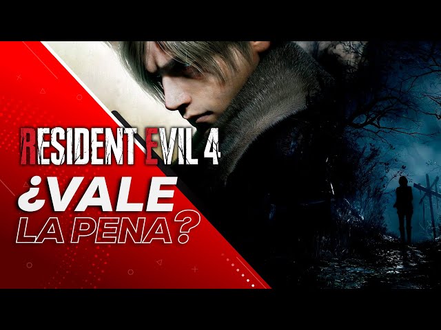 Resident Evil 4 Remake: ¿Vale la pena?