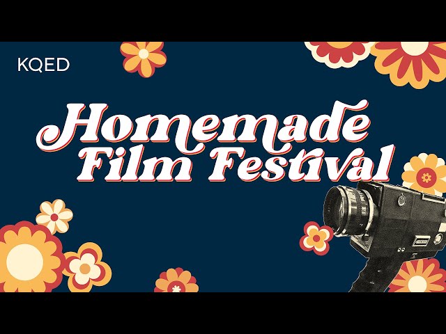 Homemade Film Festival wants your short films! | KQED