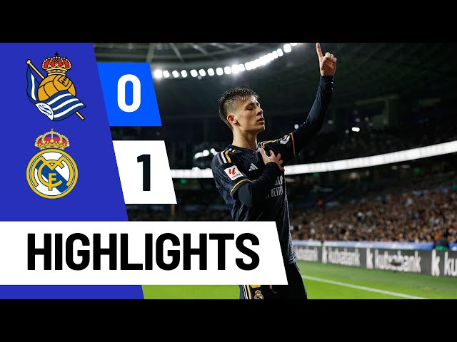 Real Sociedad vs Real Madrid (0-1) | All Goals & Extended Highlights | Arda Güler Goal