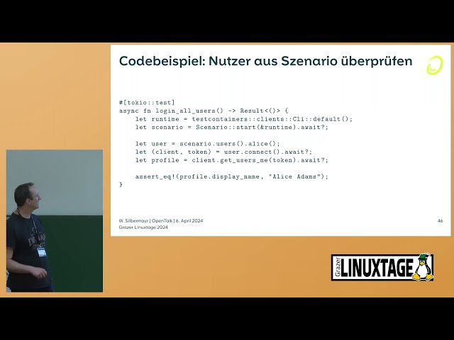 Grazer Linuxtage 2024 -  Integrationstests mit Szenarien für Container-Kompositionen