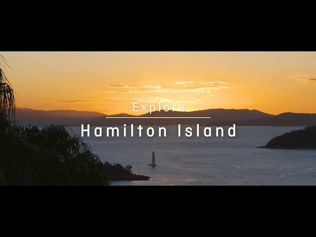 Explore Hamilton Island, Australia