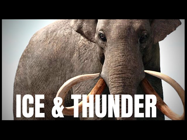 ICE & THUNDER - When Mammoths Walked the Earth ~ with CHRIS WIDGA