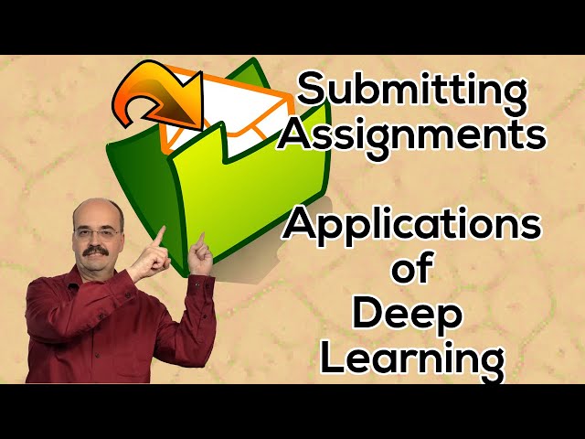 How to Submit Assignment for Application of Deep Learning (2020 update)