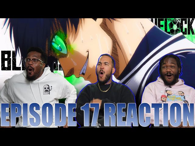 LET ISAGI COOK!!! | Blue Lock Episode 17 Reaction