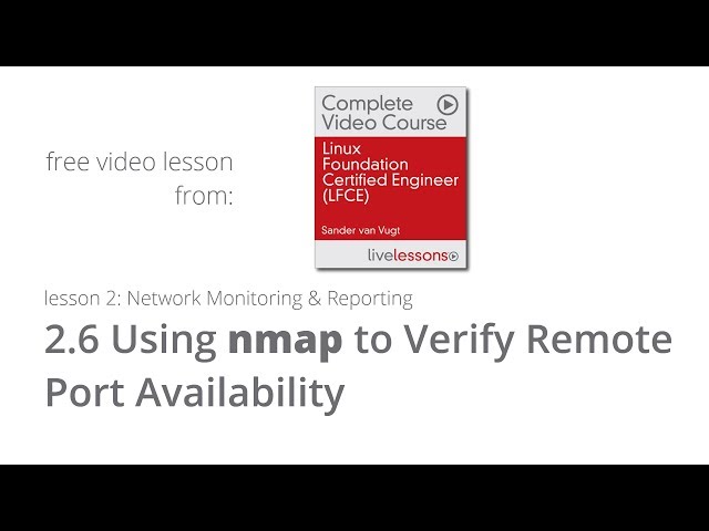 Using nmap to Verify Remote Port Availability LFCE sander van vugt