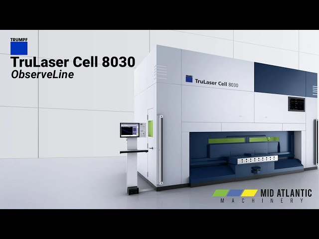 TRUMPF TruLaser Cell 8030: ObserveLine | Mid Atlantic Machinery