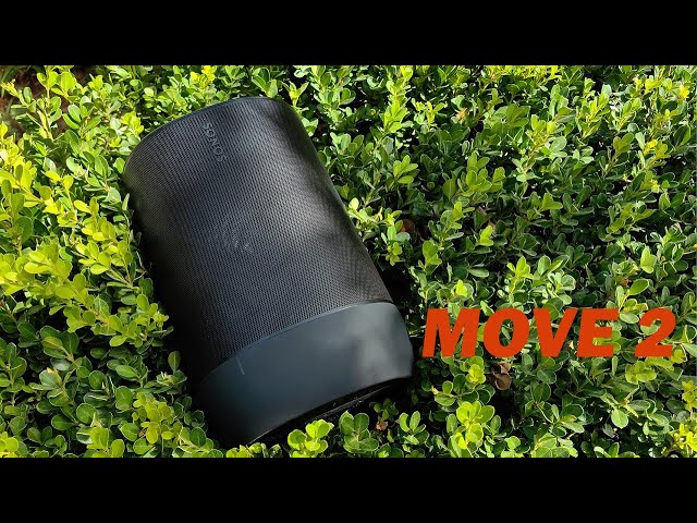 Sonos Move 2 Review and all the features