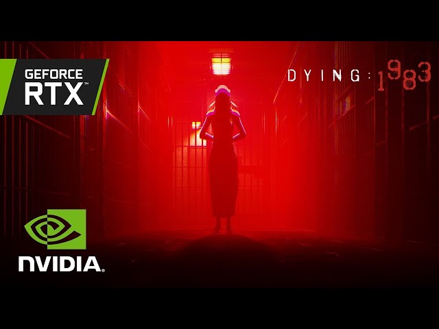 DYING: 1983 | Exclusive GeForce RTX Reveal Trailer
