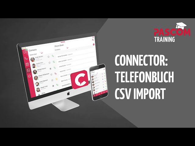 pascom Training: Telefonbuch Connector CSV import [deutsch]
