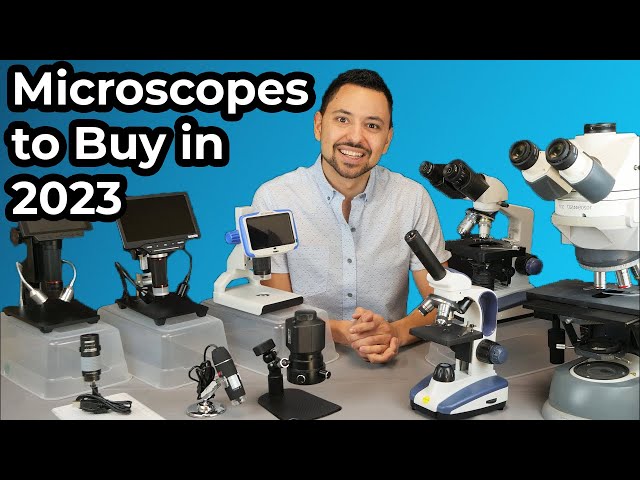 What Microscope to Buy in 2023
