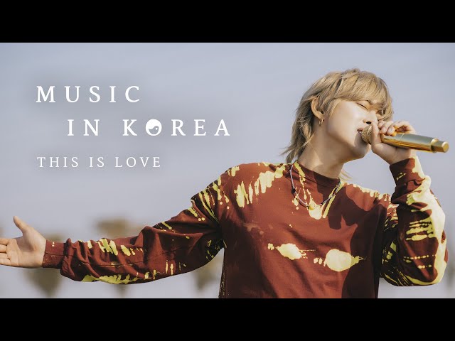 MUSIC IN KOREA - THIS IS LOVE (unplugged)