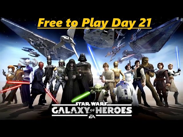 Star Wars: Galaxy of Heroes - Free to Play Day 21 Recap