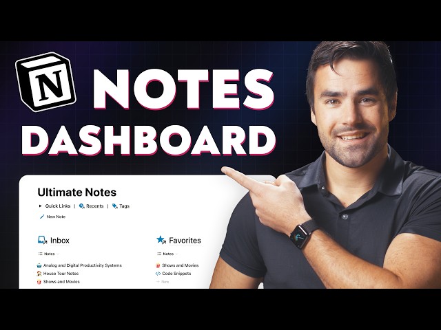Notion Masterclass: Build a Note Taking System from Scratch