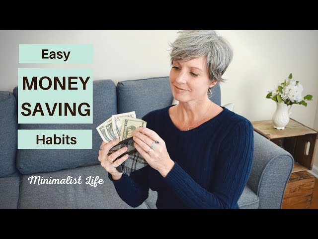 Easy Minimalist Habits to Start Saving Money | Minimalism Money Tips