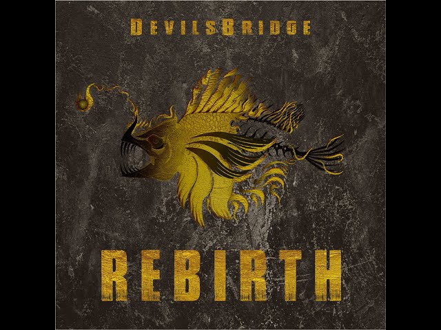 DevilsBridge  (Official Lyric Video)  "Rebirth"