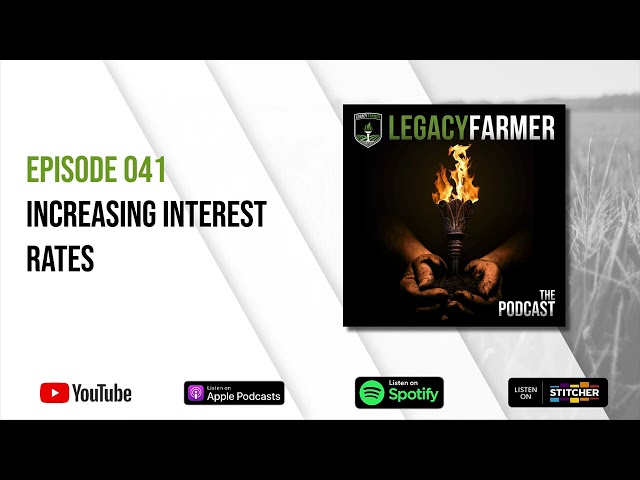 Episode 41 - Increasing Interest Rates