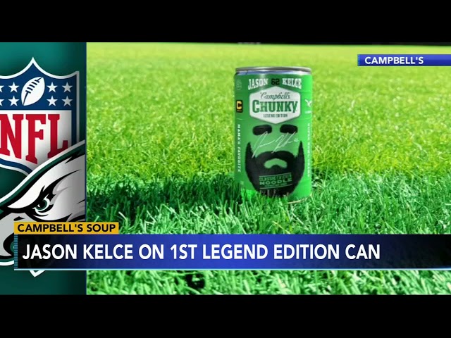 1st ever Campbells Soup Legend Edition Chunky honors Jason Kelce