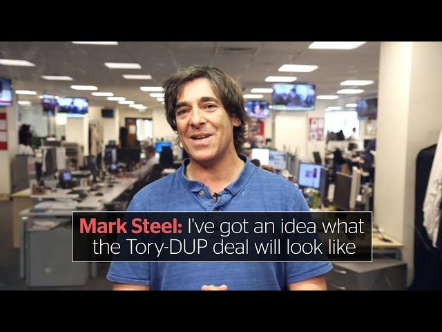Mark Steel: I've got an idea what the Tory-DUP deal will look like