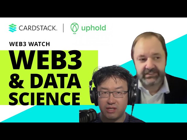Web3 & Data Science with Uphold's Head of Blockchain Research Dr. Martin Hiesboeck | Web3 Watch
