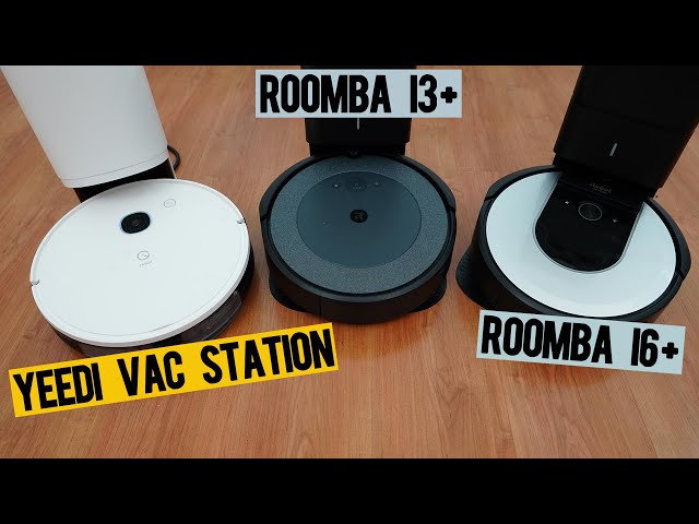 Yeedi Vac Station vs. Roomba I3+ vs. Roomba I6+: In-Depth Comparison