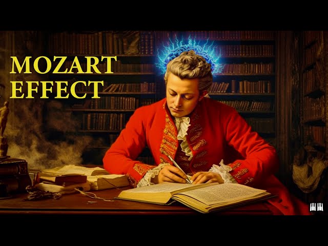 Mozart Effect Make You More Intelligent. Classical Music for Brain Power, Studying and Concentration