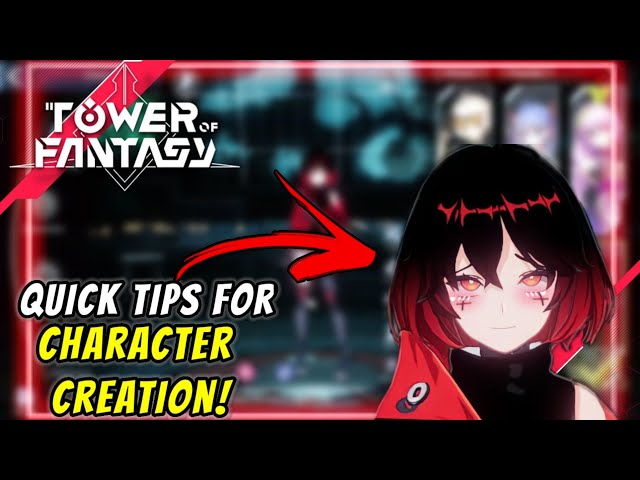 Tower of Fantasy Character Creation FAST TIPS AND TRICKS to Making a Unique CHARACTER!!!