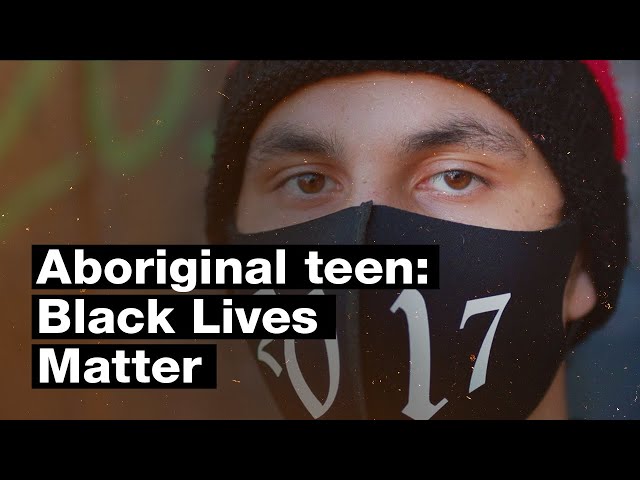 Aboriginal teenager: Black Lives Matter