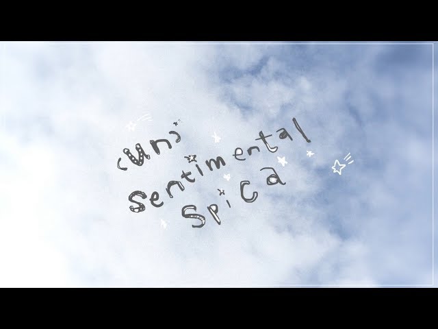 "(un)sentimental spica" 鎖那 Trailer