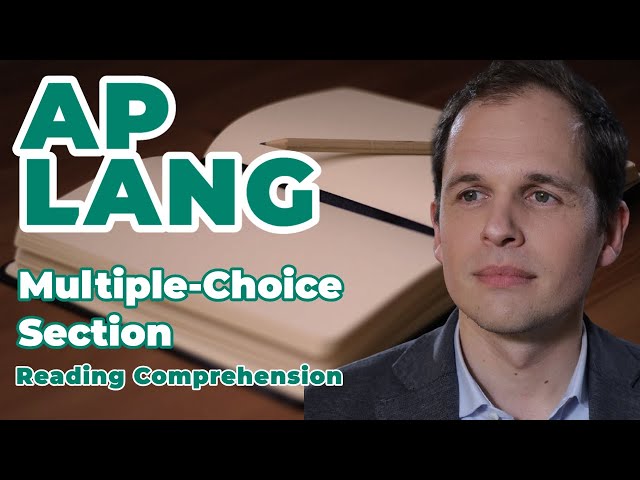 AP English Language Exam: Multiple-Choice Reading Comprehension