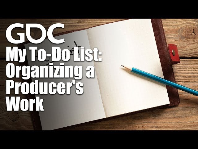 My To-Do List: Organizing a Producer's Work
