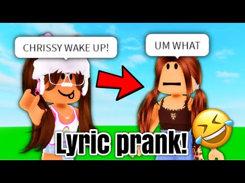 🤣 Chrissy Wake Up Song Lyric Prank !! (ROBLOX)