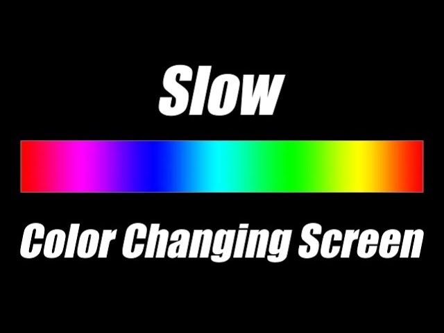Slow Changing Color Screen (Lighting Effect) - Relaxing Mood Light