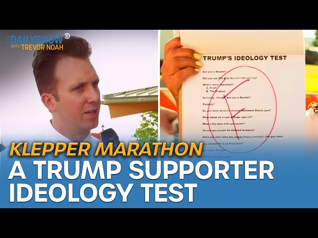 A Trump Supporter Ideology Test - Klepper Marathon | The Daily Show