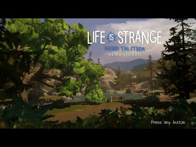 Life is Strange Before the Storm Remastered Episode One Title screen relaxing music and ambiance