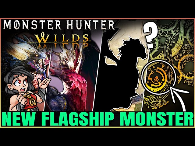 Monster Hunter Wilds - New Flagship Monster Found & Secrets of a New Fated Four! (Theory/Fun)