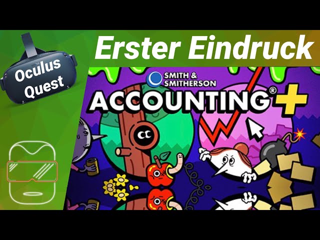 Oculus Quest [deutsch] Accounting+ / Erster Eindruck / Review / Gameplay / Test Virtual Reality