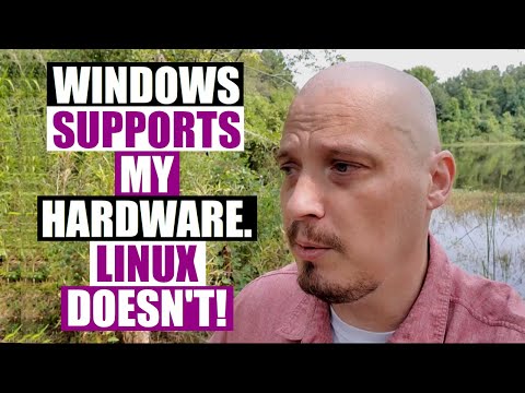 Windows Supports My Hardware, Linux Does NOT!
