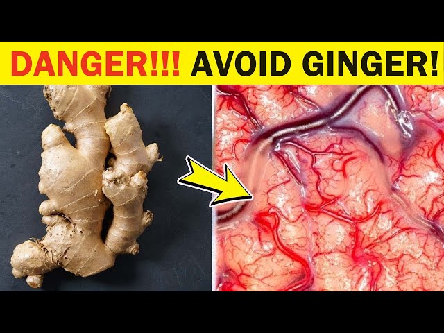 AVOID Ginger If You Have THESE Health Problems!