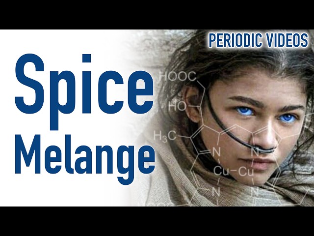 Chemistry of Spice Melange (from Dune) - Periodic Table of Videos
