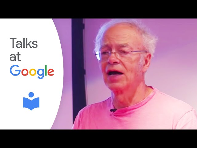 Famine, Affluence, and Morality | Peter Singer | Talks at Google