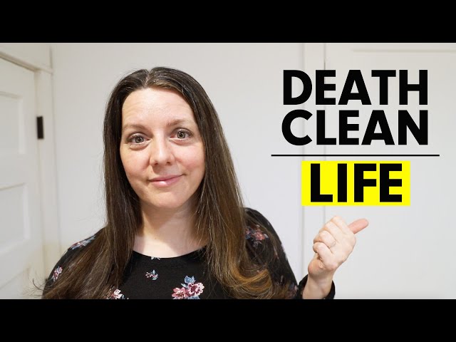How Swedish Death Cleaning Can CHANGE YOUR LIFE