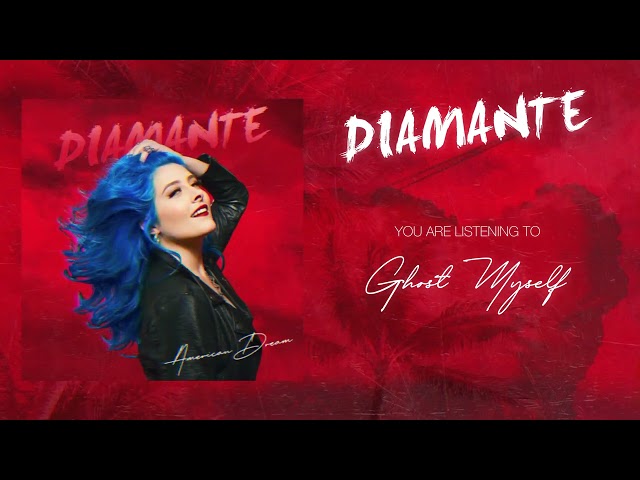 DIAMANTE - Ghost Myself (Official Audio)