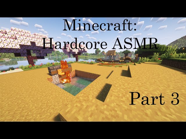 Minecraft: Hardcore ASMR 03