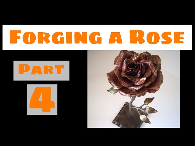 How To Forge a Rose with a Copper Bloom PART 4 // Rose Forging Tutorial