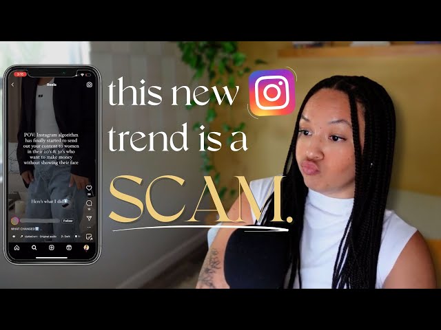 The Faceless Instagram Account Trend is a SCAM (A Rant).