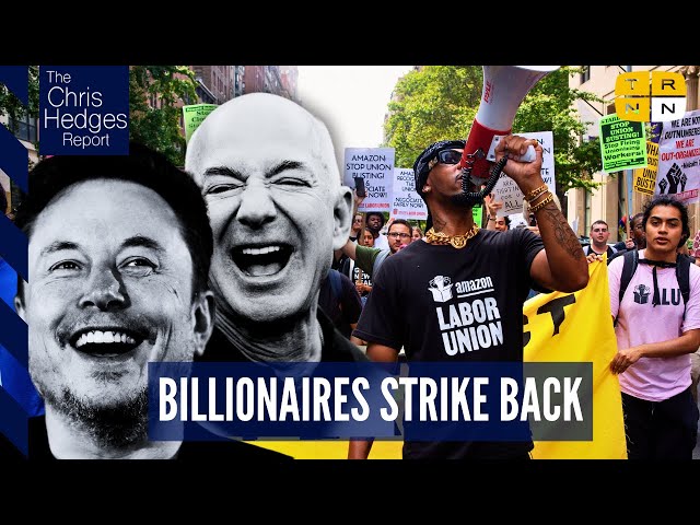 Billionaires are pillaging America. How do we fight back? | The Chris Hedges Report